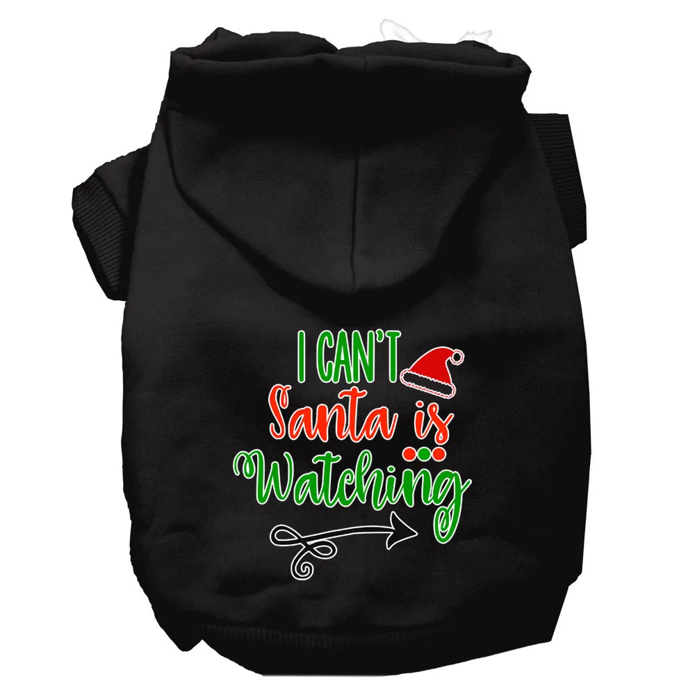 I Can't, Santa Is Watching Screen Print Dog Hoodie Black M