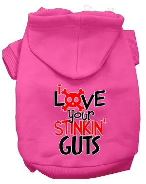 Love Your Stinkin Guts Screen Print Dog Hoodie Bright Pink Xxxl